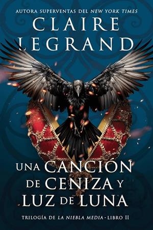 UNA CANCIÓN DE CENIZA Y LUZ DE LUNA | 9788419266057 | LEGRAND, CLAIRE | Llibreria La Gralla | Librería online de Granollers