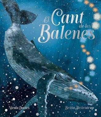 CANT DE LES BALENES, EL | 9791387834814 | NICOLA DAVIES, NICOLA DAVIES | Llibreria La Gralla | Llibreria online de Granollers