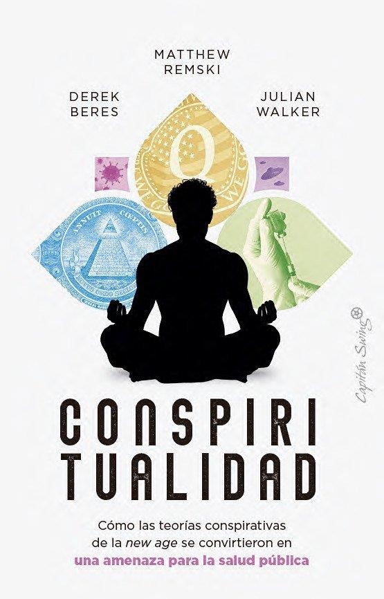 CONSPIRITUALIDAD | 9791399105780 | BERES, DEREK /  MATTHEW, REMSKI / , JULIAN WALKER | Llibreria La Gralla | Llibreria online de Granollers