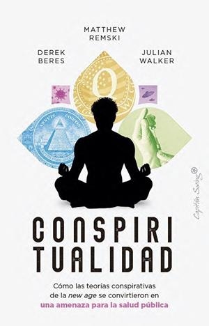 CONSPIRITUALIDAD | 9791399105780 | BERES, DEREK /  MATTHEW, REMSKI / , JULIAN WALKER | Llibreria La Gralla | Llibreria online de Granollers