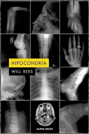 HIPOCONDRIA | 9791399056471 | REES, WILL | Llibreria La Gralla | Llibreria online de Granollers
