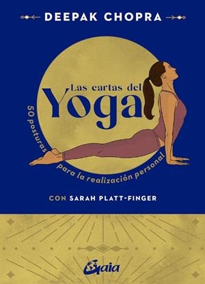 CARTAS DEL YOGA, LAS | 9788411081573 | CHOPRA, DEEPAK / PLATT-FINGER, SARAH | Llibreria La Gralla | Llibreria online de Granollers