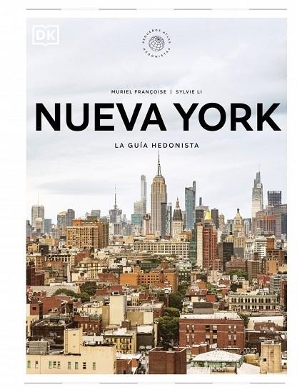 NUEVA YORK. LA GUÍA HEDONISTA (PEQUEÑOS ATLAS HEDONISTAS) | 9780241804773 | VVA | Llibreria La Gralla | Llibreria online de Granollers