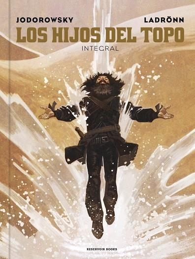HIJOS DEL TOPO, LOS  (EDICIÓN INTEGRAL) | 9788410352407 | JODOROWSKY, ALEJANDRO | Llibreria La Gralla | Llibreria online de Granollers