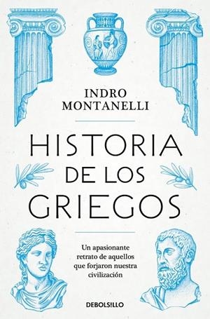 HISTORIA DE LOS GRIEGOS | 9788466390439 | MONTANELLI, INDRO | Llibreria La Gralla | Llibreria online de Granollers