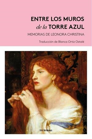 ENTRE LOS MUROS DE LA TORRE AZUL | 9788419243737 | ULFELDT, LEONORA CHRISTINA | Llibreria La Gralla | Librería online de Granollers