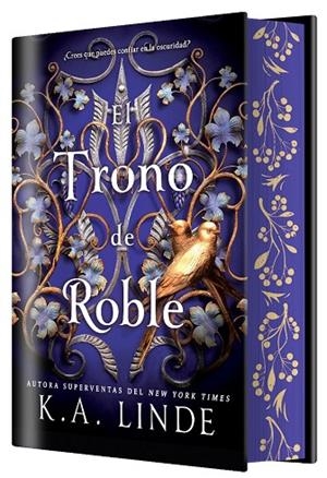 TRONO DE ROBLE, EL  (EDICIÓN ESPECIAL LIMITADA) | 9788410163546 | LINDE, K.A. | Llibreria La Gralla | Llibreria online de Granollers