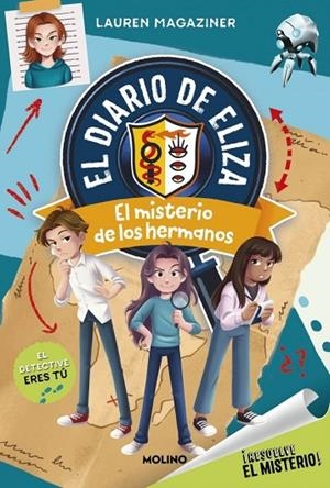 MISTERIO DE LOS HERMANOS, EL ¡RESUELVE EL MISTERIO! EL DIARIO DE ELIZA 2 - EL | 9788427245709 | MAGAZINER, LAUREN | Llibreria La Gralla | Llibreria online de Granollers