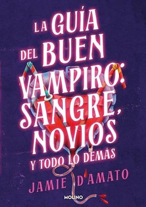 GUÍA DEL BUEN VAMPIRO: SANGRE, NOVIOS Y TODO LO DEMÁS | 9788427248298 | D'AMATO, JAMIE | Llibreria La Gralla | Llibreria online de Granollers