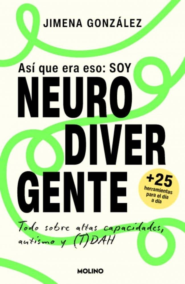 ASÍ QUE ERA ESO: SOY NEURODIVERGENTE | 9788427254602 | GONZÁLEZ, JIMENA | Llibreria La Gralla | Llibreria online de Granollers