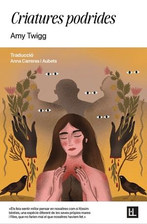 CRIATURES PODRIDES | 9791399079043 | TWIGG, AMY | Llibreria La Gralla | Llibreria online de Granollers