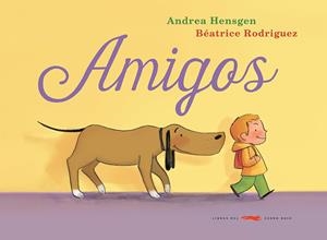 AMIGOS | 9791399130058 | HENSGEN, ANDREA | Llibreria La Gralla | Librería online de Granollers