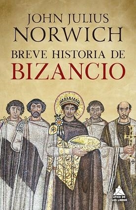 BREVE HISTORIA DE BIZANCIO | 9791387592509 | NORWICH, JOHN JULIUS | Llibreria La Gralla | Llibreria online de Granollers