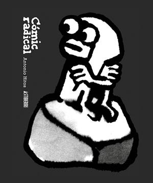 CÓMIC RADICAL | 9791387927066 | HITOS, ANTONIO | Llibreria La Gralla | Llibreria online de Granollers