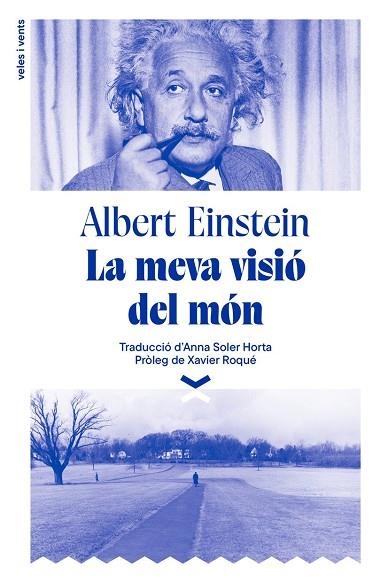 MEVA VISIÓ DEL MÓN, LA | 9788412992663 | EINSTEIN, ALBERT | Llibreria La Gralla | Llibreria online de Granollers