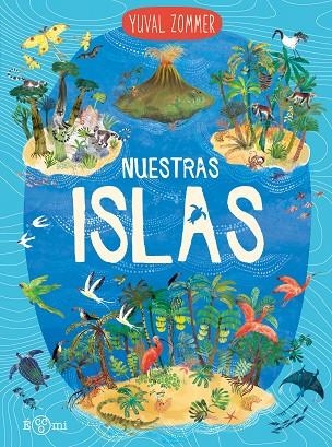 NUESTRAS ISLAS | 9788419262905 | ZOMMER, YUVAL | Llibreria La Gralla | Librería online de Granollers