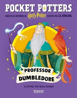 PROFESSOR DUMBLEDORE (POCKET POTTERS 4) | 9791387736149 | ROWLING, J.K. ;  ESCOBAR, PAOLA | Llibreria La Gralla | Llibreria online de Granollers