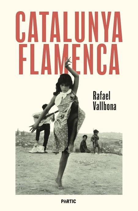 CATALUNYA FLAMENCA | 9788498096248 | VALLBONA, RAFAEL | Llibreria La Gralla | Llibreria online de Granollers