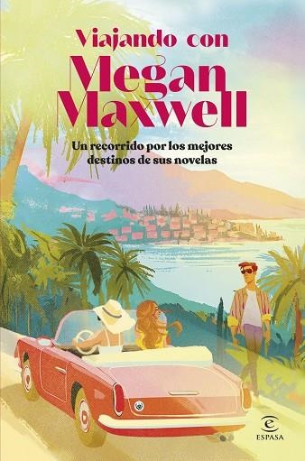 VIAJANDO CON MEGAN MAXWELL | 9788467080490 | MAXWELL, MEGAN | Llibreria La Gralla | Llibreria online de Granollers