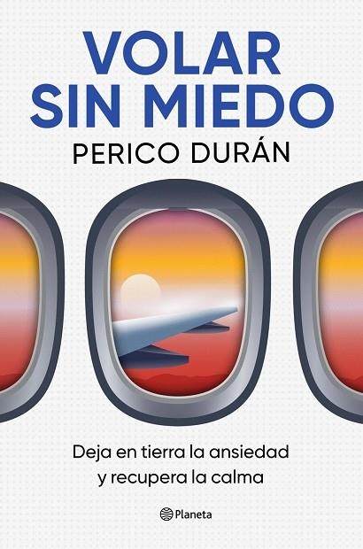 VOLAR SIN MIEDO | 9788408315063 | DURÁN, PERICO | Llibreria La Gralla | Llibreria online de Granollers