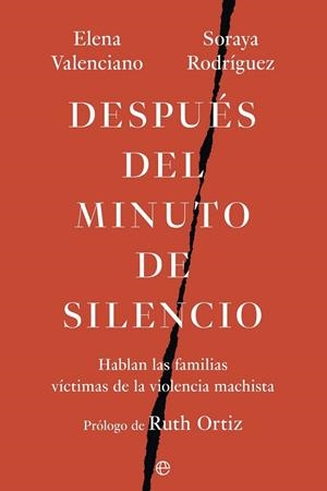 DESPUÉS DEL MINUTO DE SILENCIO | 9788410942608 | RODRÍGUEZ, SORAYA ;  VALENCIANO, ELENA | Llibreria La Gralla | Llibreria online de Granollers