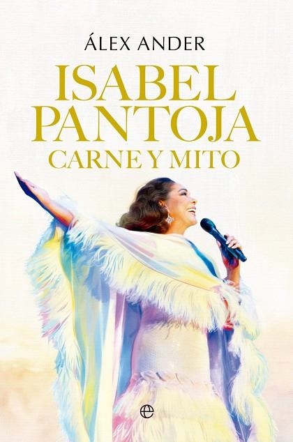 ISABEL PANTOJA. CARNE Y MITO | 9788410942592 | ANDER, ÁLEX | Llibreria La Gralla | Llibreria online de Granollers