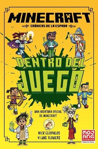 MINECRAFT OFICIAL: DENTRO DEL JUEGO (CRÓNICAS DE LA ESPADA, LIBRO 1) | 9788410646049 | ELIOPULOS, NICK | Llibreria La Gralla | Llibreria online de Granollers