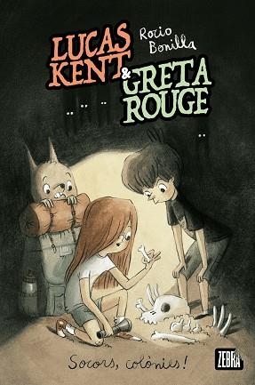 LUCAS KENT & GRETA ROUGE 3. SOCORS, COLÒNIES! | 9791387847296 | BONILLA, ROCÍO | Llibreria La Gralla | Llibreria online de Granollers