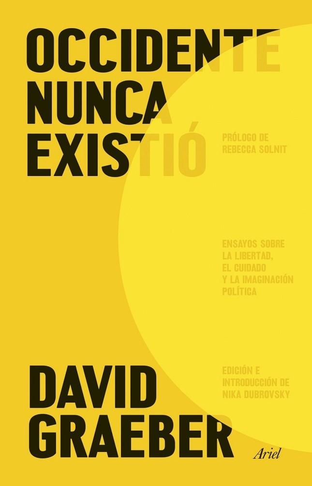 OCCIDENTE NUNCA EXISTIÓ | 9788434440265 | GRAEBER, DAVID | Llibreria La Gralla | Llibreria online de Granollers
