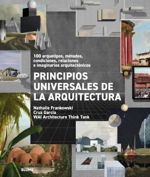 PRINCIPIOS UNIVERSALES DE LA ARQUITECTURA | 9791387881054 | WAI ARCHITECTURE THINK TANK,  / FRANKOWSKI, NATHALIE / GARCIA, CRUZ | Llibreria La Gralla | Llibreria online de Granollers