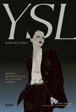 ICONO DE ESTILO. YSL | 9791387881153 | JONES, DAN / SUY, SANDRA | Llibreria La Gralla | Llibreria online de Granollers