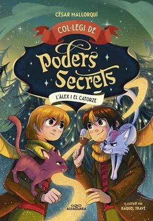 'ÀLEX I EL CATORZE, L'COL·LEGI DE PODERS SECRETS 6 - L | 9788410190863 | MALLORQUI, CESAR | Llibreria La Gralla | Librería online de Granollers