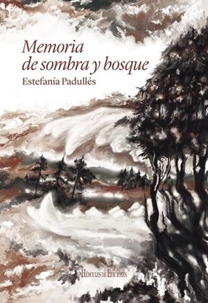 MEMORIA DE SOMBRA Y BOSQUE | 9791387987176 | ESTEFANÍA, PADULLÉS | Llibreria La Gralla | Llibreria online de Granollers