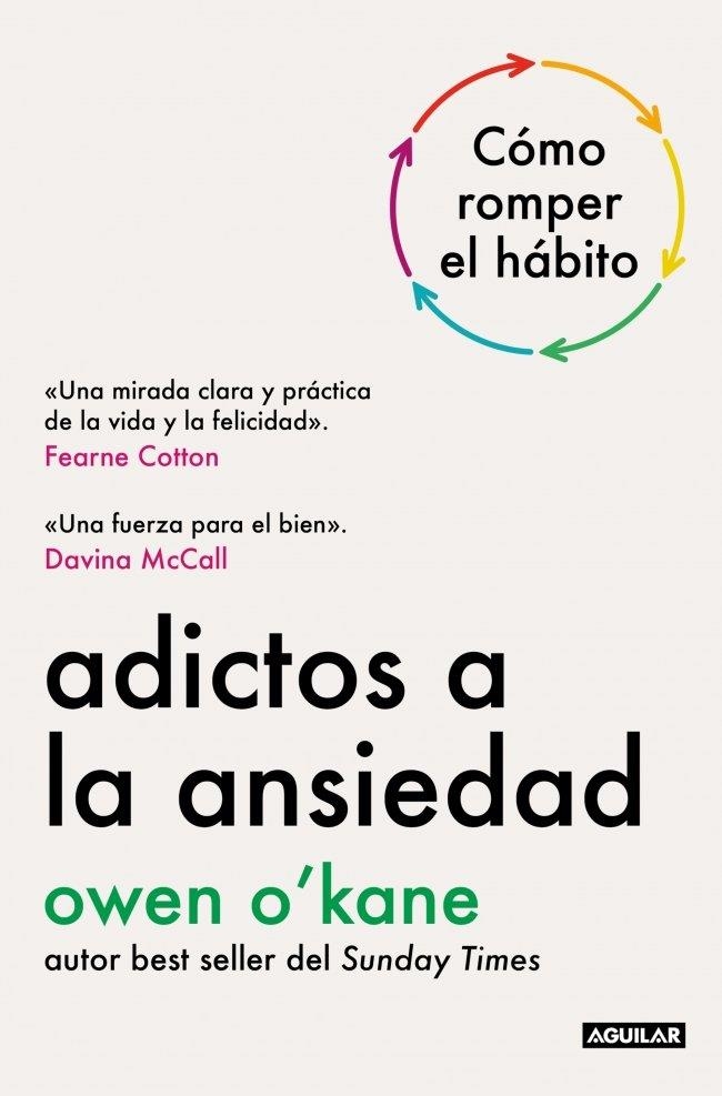 ADICTOS A LA ANSIEDAD | 9788403526297 | O'KANE, OWEN | Llibreria La Gralla | Librería online de Granollers
