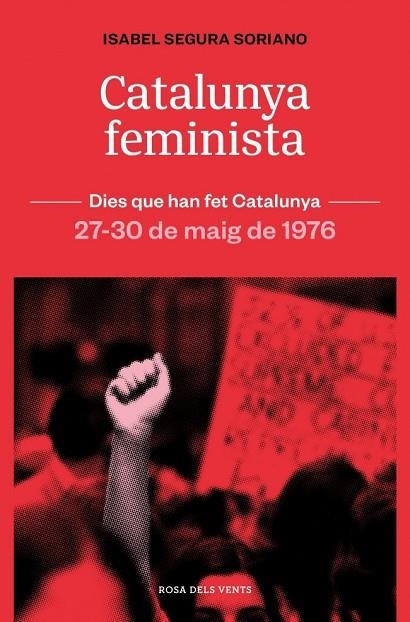 CATALUNYA FEMINISTA | 9788419756879 | SEGURA I SORIANO, ISABEL | Llibreria La Gralla | Librería online de Granollers