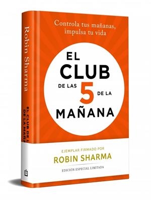 CLUB DE LAS 5 DE LA MAÑANA, EL  (EDICIÓN LIMITADA) | 9788466390958 | SHARMA, ROBIN | Llibreria La Gralla | Llibreria online de Granollers