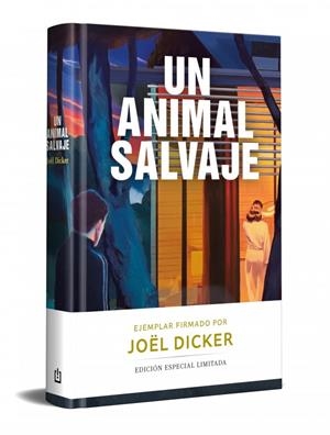 ANIMAL SALVAJE , UN (EDICIÓN LIMITADA) | 9788466378710 | DICKER, JOËL | Llibreria La Gralla | Llibreria online de Granollers