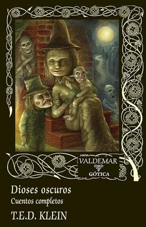DIOSES OSCUROS | 9788477029786 | KLEIN, T. E. D. | Llibreria La Gralla | Llibreria online de Granollers