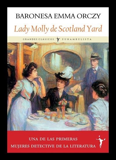 LADY MOLLY DE SCOTLAND YARD | 9791399161311 | ORCZY, EMMA | Llibreria La Gralla | Librería online de Granollers