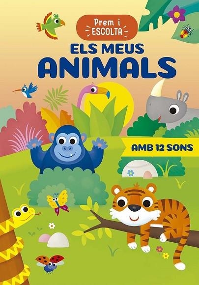 MEUS ANIMALS, ELS. PREM I ESCOLTA | 9788491458821 | CASALIS, ANNA | Llibreria La Gralla | Llibreria online de Granollers