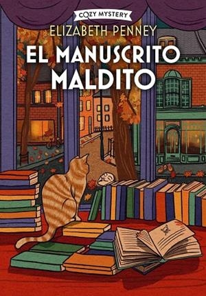 MANUSCRITO MALDITO, EL  (COZY MYSTERY) | 9788410206922 | PENNEY, ELIZABETH | Llibreria La Gralla | Librería online de Granollers