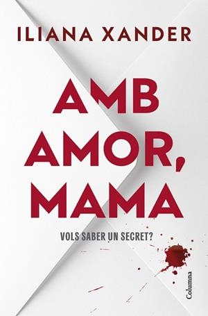 AMB AMOR, MAMA | 9788466434850 | XANDER, ILIANA | Llibreria La Gralla | Librería online de Granollers
