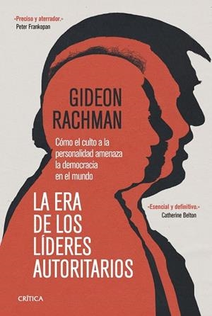 ERA DE LOS LÍDERES AUTORITARIOS, LA | 9788491996521 | , GIDEON RACHMAN | Llibreria La Gralla | Llibreria online de Granollers
