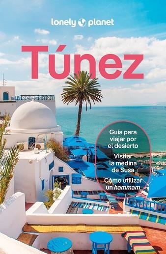 TÚNEZ  GUIA LONELY PLANET  20216 | 9788408312390 | VVAA | Llibreria La Gralla | Llibreria online de Granollers
