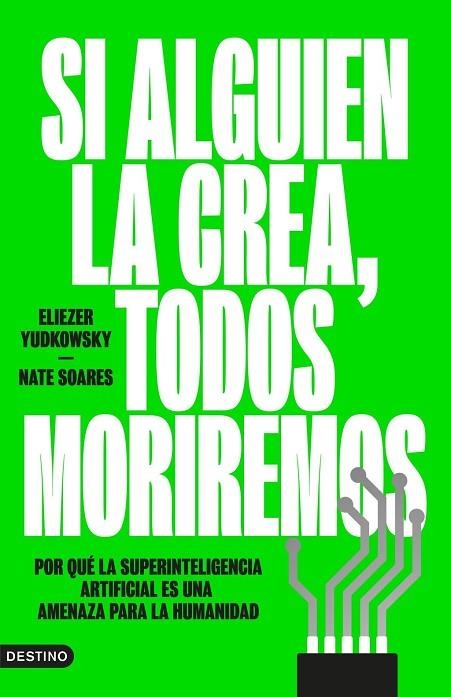 SI ALGUIEN LA CREA, TODOS MORIREMOS | 9788423369348 | YUDKOWSKY, ELIEZER ;  SOARES, NATE | Llibreria La Gralla | Llibreria online de Granollers