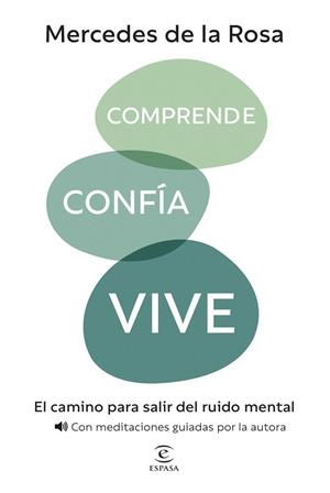COMPRENDE, CONFÍA, VIVE | 9788467080728 | ROSA, MERCEDES DE LA | Llibreria La Gralla | Llibreria online de Granollers