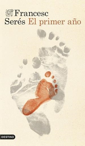 PRIMER AÑO, EL | 9788423369553 | SERÉS GUILLEN, FRANCESC | Llibreria La Gralla | Librería online de Granollers