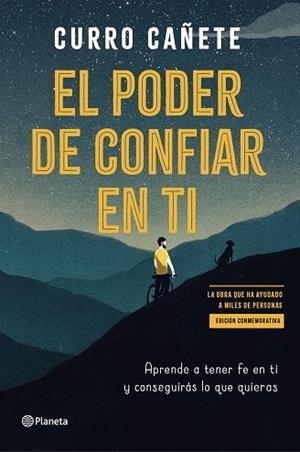 PODER DE CONFIAR EN TI, EL  (EDICIÓN ESPECIAL) | 9788408316916 | CAÑETE, CURRO | Llibreria La Gralla | Librería online de Granollers