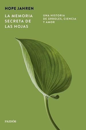 MEMORIA SECRETA DE LAS HOJAS, LAS | 9788449345203 | JAHREN, HOPE | Llibreria La Gralla | Librería online de Granollers