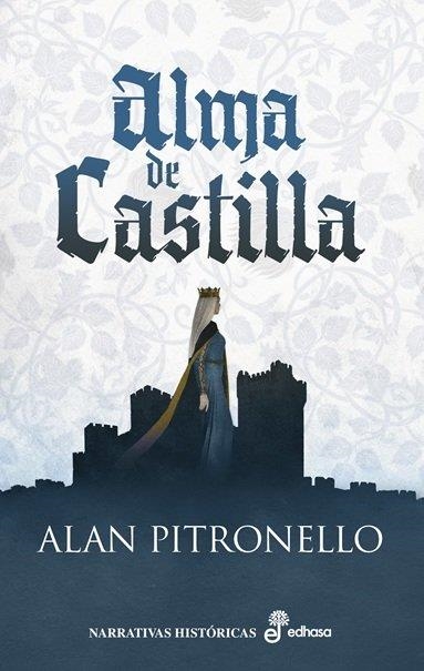 ALMA DE CASTILLA | 9788435064668 | PITRONELLO, ALAN | Llibreria La Gralla | Librería online de Granollers